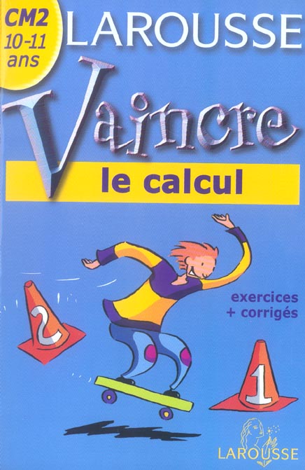 VAINCRE LE CALCUL