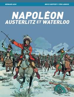 Napoleon, austerlitz et waterloo