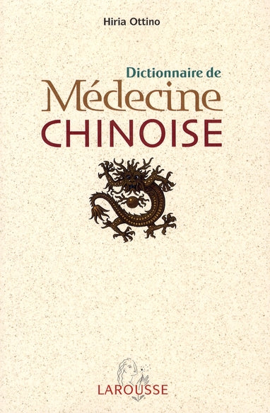 Dictionnaire de médecine chinoise