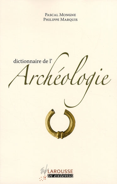 Dictionnaire de l'archéologie