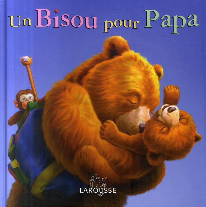 Un bisou pour papa