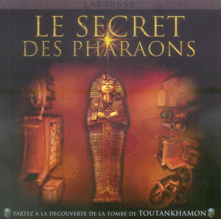 Le secret des pharaons