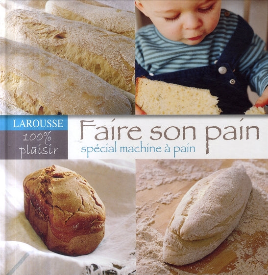 Faire son pain