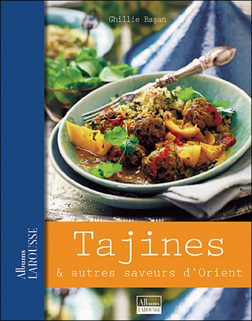 Tajines et autres saveurs d'Orient