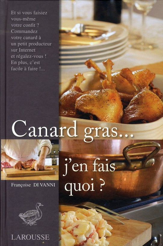 Canard gras... j'en fais quoi ?