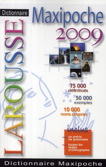 Dictionnaire Larousse maxipoche (édition 2009)