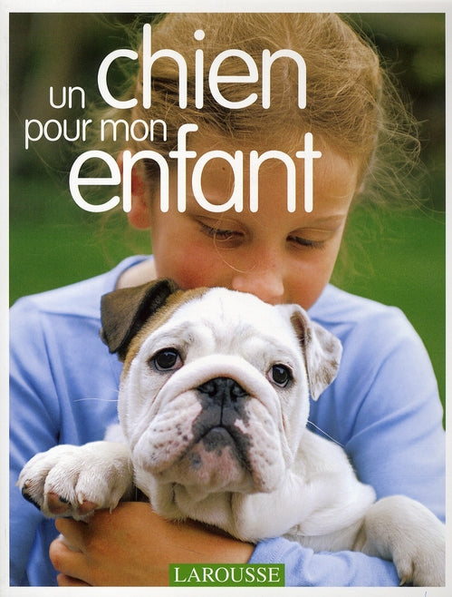 Un chien pour mon enfant