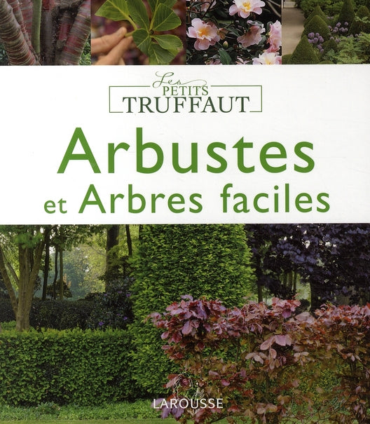 Arbustes et arbres faciles