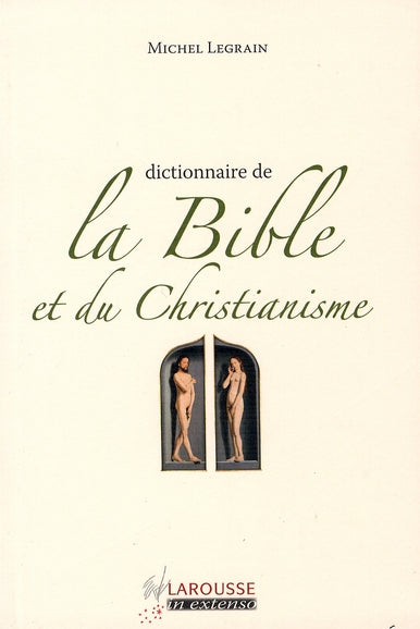 Dictionnaire de la bible et du christianisme