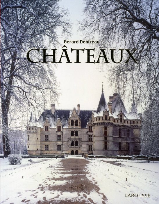 Larousse des châteaux