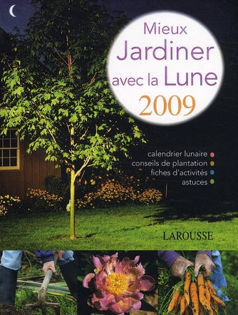 Mieux jardiner avec la lune