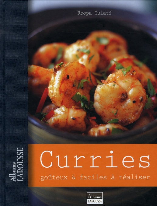 Curries ; goûteux & faciles à réaliser