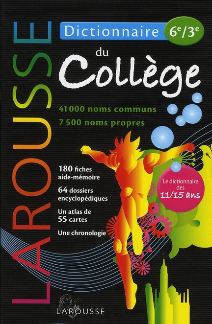 Dictionnaire Larousse du collège ; 6ème/3ème (édition 2010)