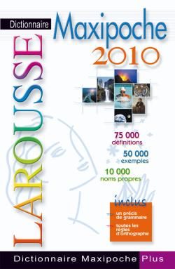 Dictionnaire Larousse maxipoche plus (édition 2010)