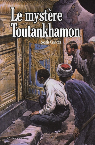 Le mystère Toutankhamon