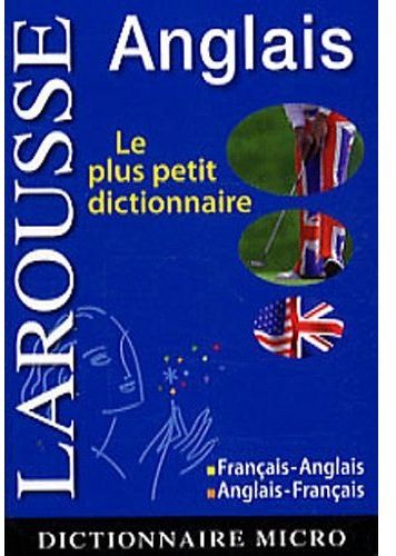Dictionnaire Larousse micro anglais ; français-anglais / anglais-français (édition 2009)