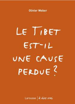 Le Tibet est-il une cause perdue ?