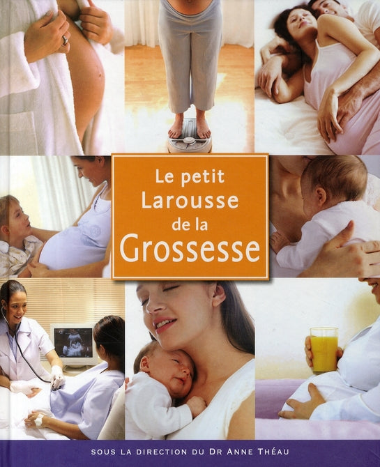 Larousse de la grossesse