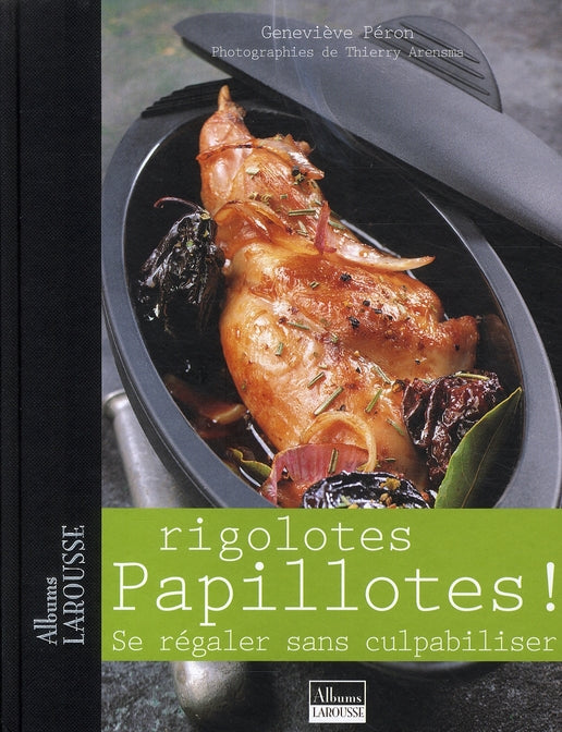 Rigolotes papillotes ! se régaler sans culpabiliser