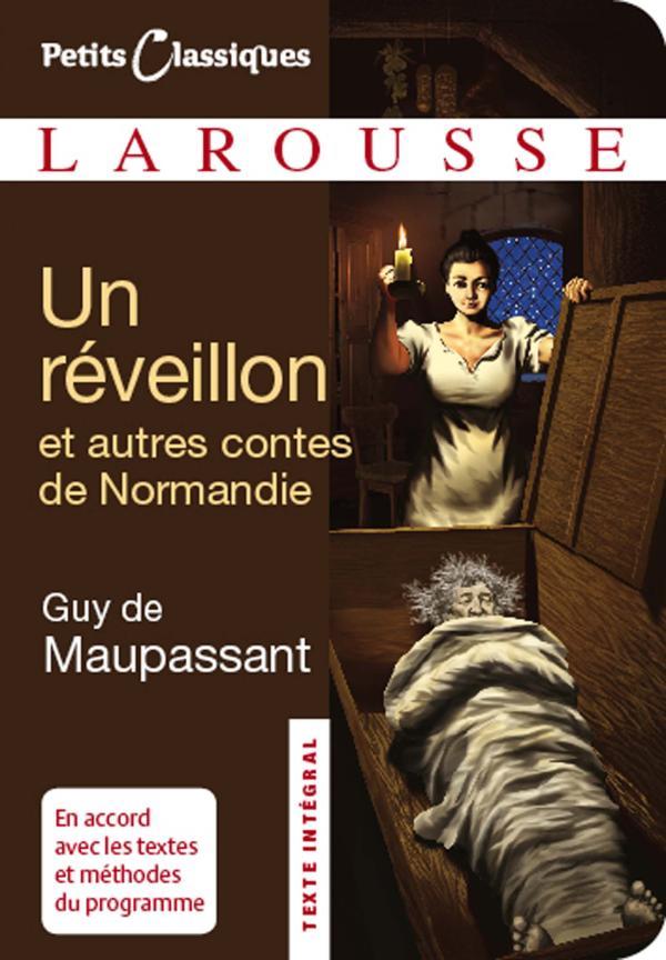 Un réveillon ; contes et nouvelles de Normandie