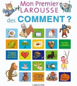Mon premier Larousse des comment ?