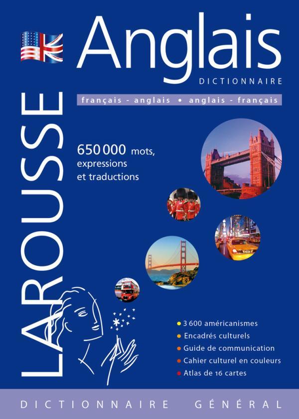 Dictionnaire Larousse général français-anglais / anglais-français (édition 2010)