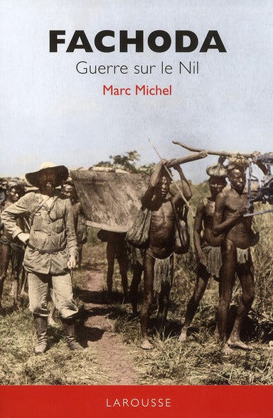 Fachoda ; guerre sur le Nil