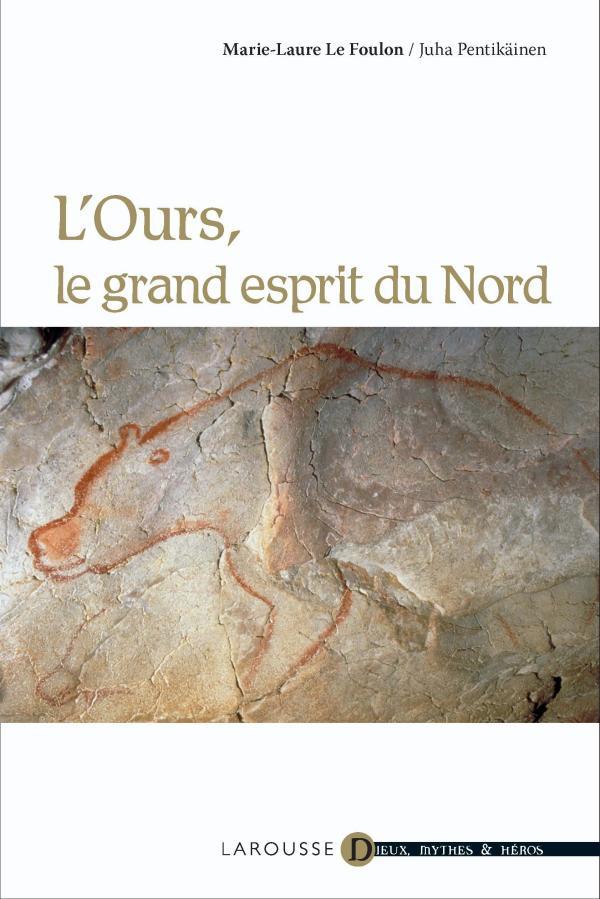 L'ours, l'esprit du Grand Nord