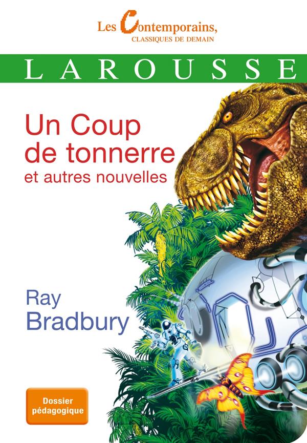 Un coup de tonnerre et autres nouvelles