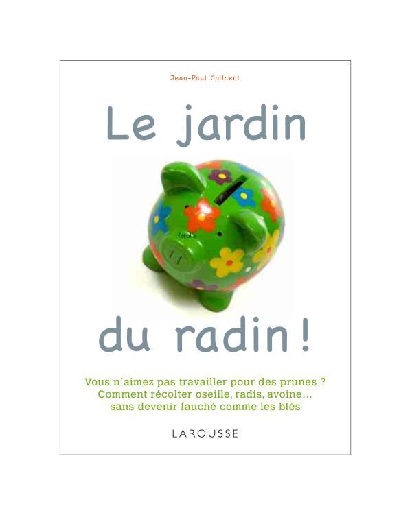 Le jardin du radin