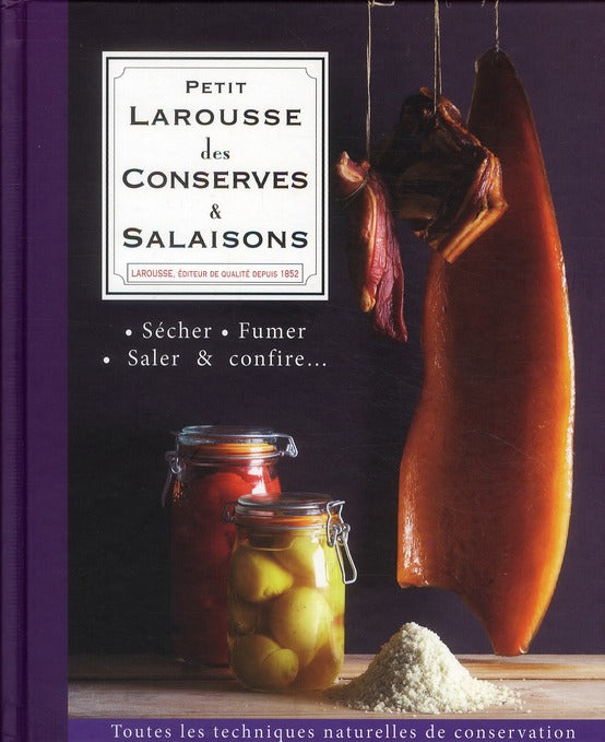 Petit Larousse des conserves et salaisons