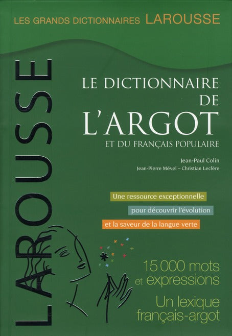 Dictionnaire de l'argot et du français populaire