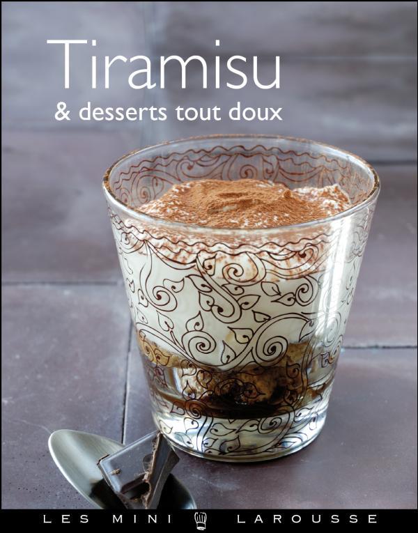 Tiramisus et desserts tout doux