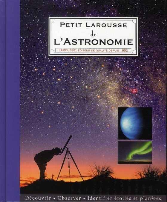 Petit larousse de l'astronomie