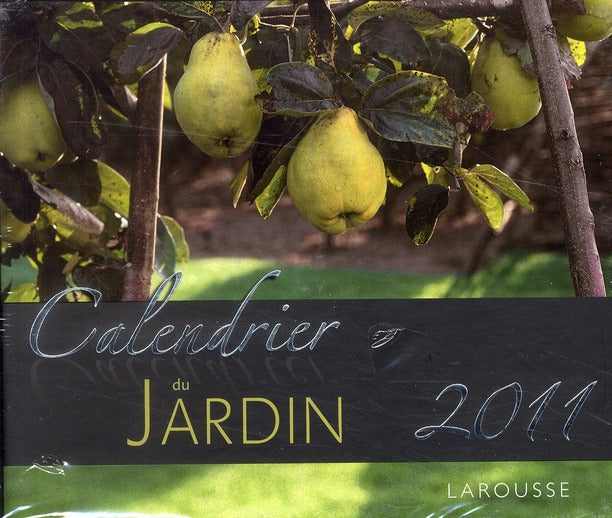 Calendrier du jardin 2011
