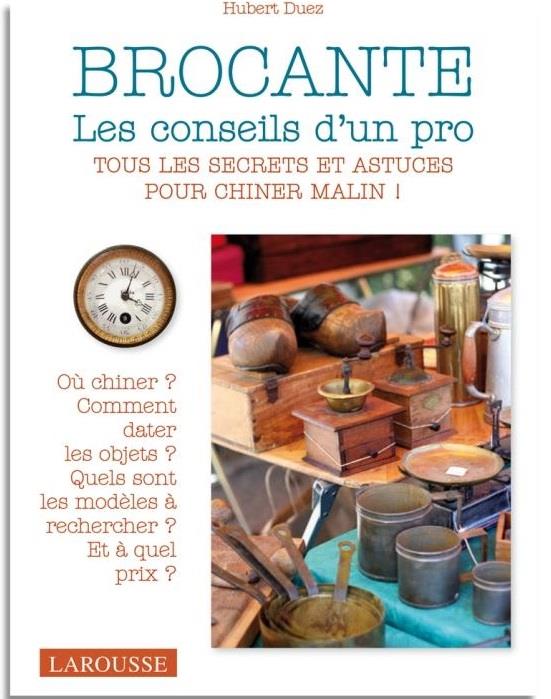 Brocante ; les conseils d'un pro