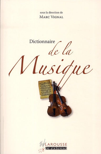 Dictionnaire de la musique (édition 2011)