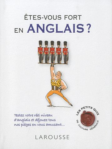 êtes-vous fort en anglais ?