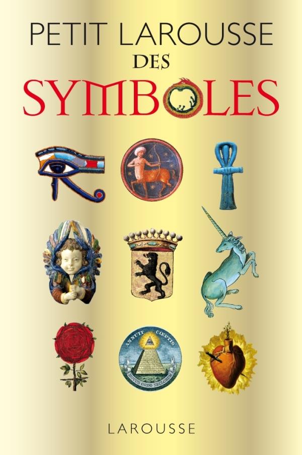 Petit Larousse des symboles (édition 2011)