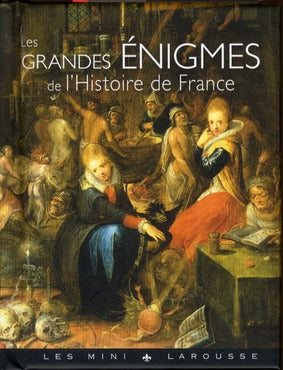 Les grandes énigmes de l'histoire