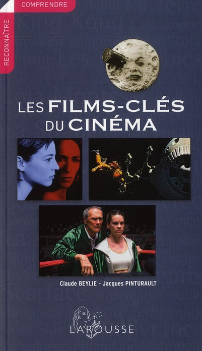 Les films-clés du cinéma (édition 2011)