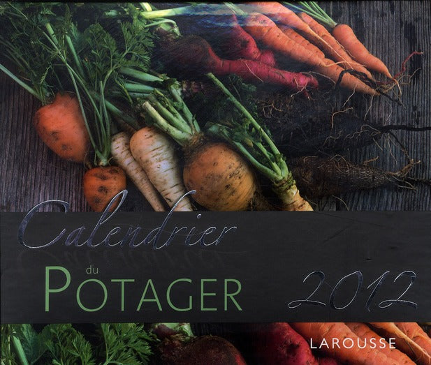 Calendrier potager 2012
