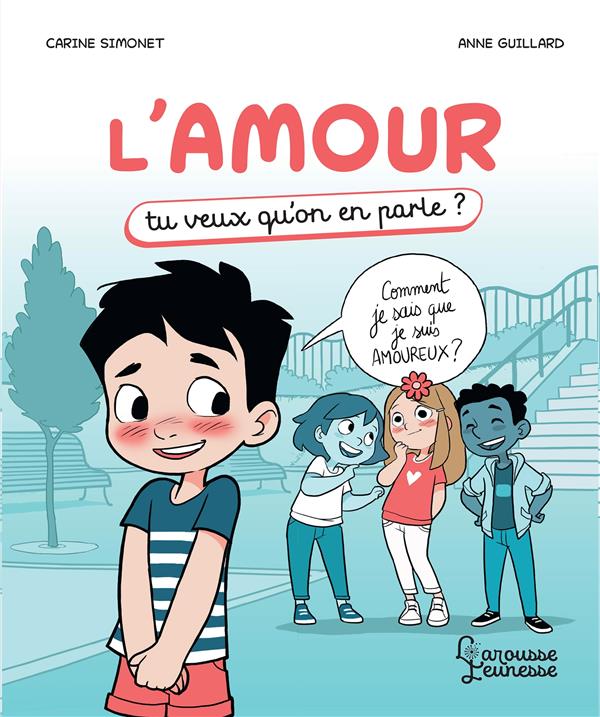 L'amour : tu veux qu'on en parle ?
