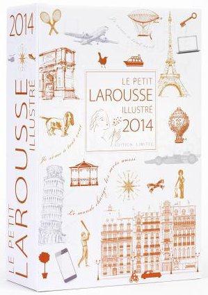 Dictionnaire le petit Larousse illustré (édition 2014)