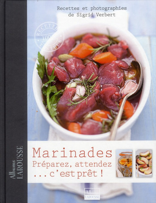 Marinades ; préparez, attendez... c'est prêt !