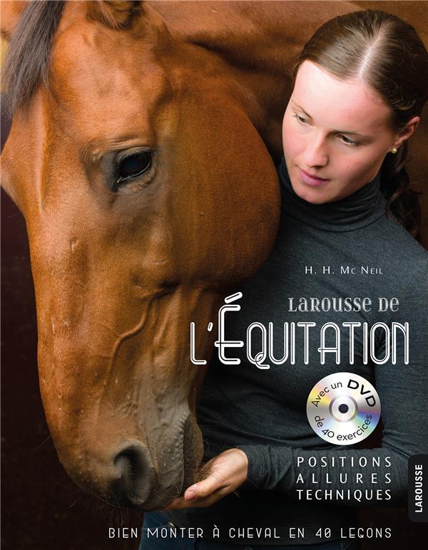 Le larousse de l'equitation