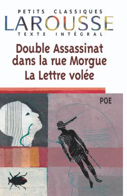 Double assassinat dans la rue Morgue ; la lettre volée