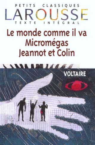 Micromegas ; le monde comme il va