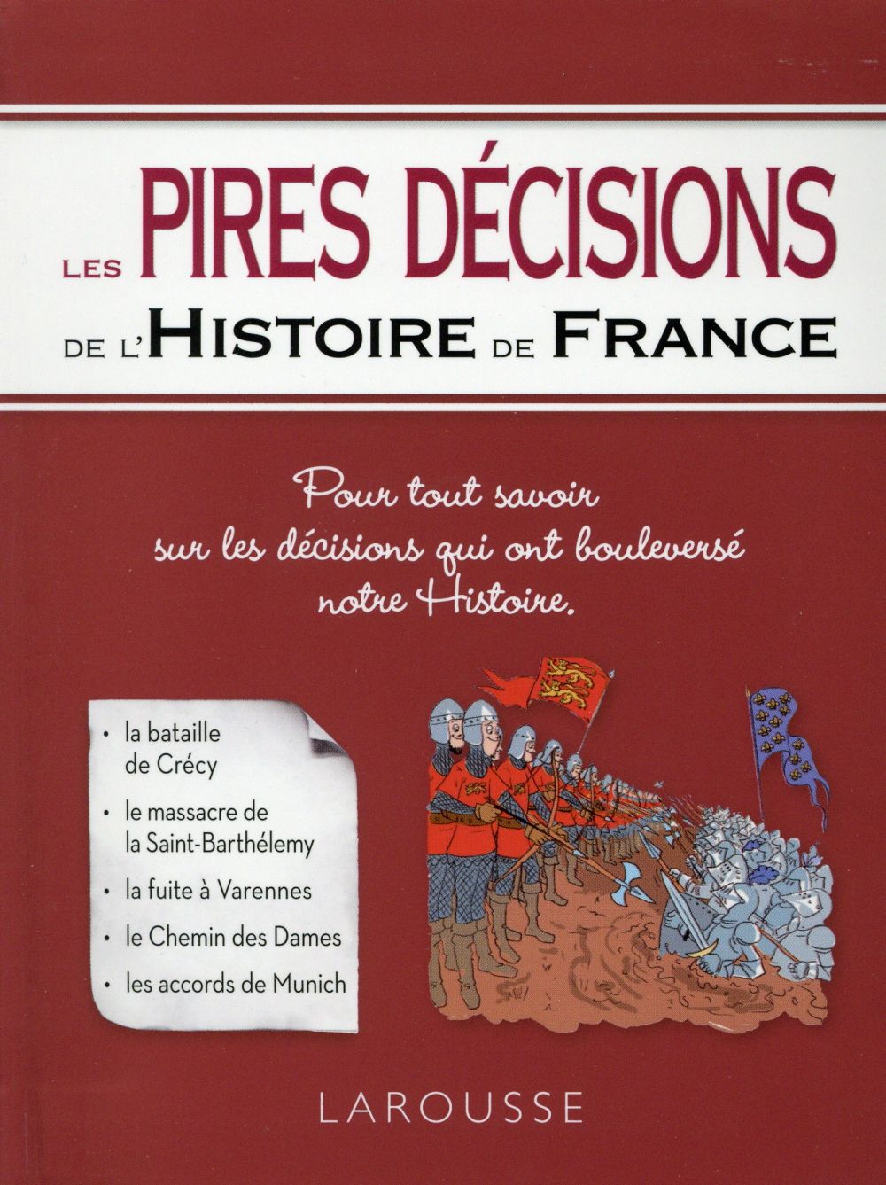 Les pires décisions de l'Histoire de France