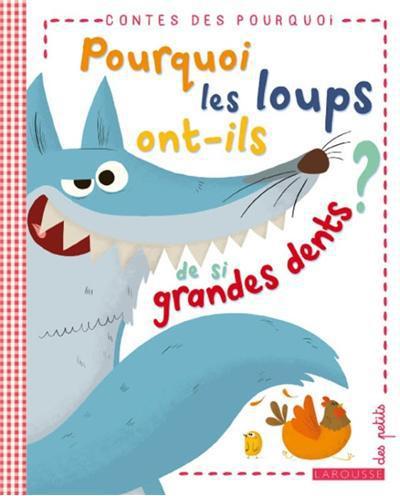 Pourquoi les loups ont-ils de si grandes dents ?